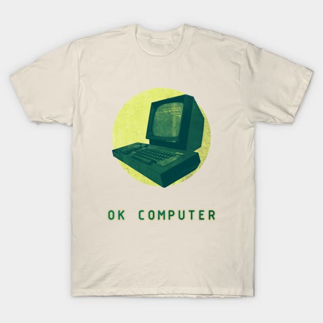 OK COMPUTER T-Shirt by KIMIDIGI